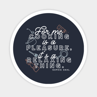 Cooking is a Pleasure Thing V2 Magnet